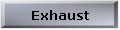 Exhaust